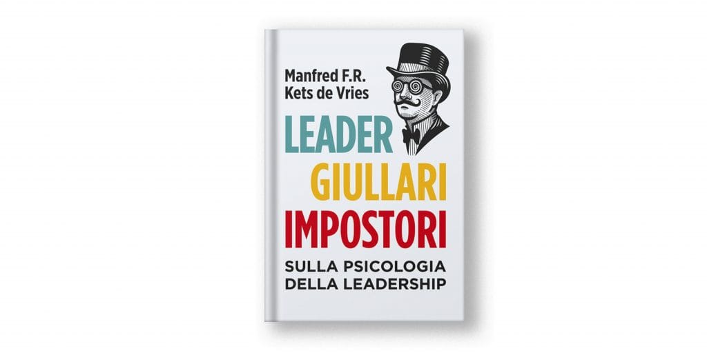 libri sulla leadership - leader giullari impostori - manfred