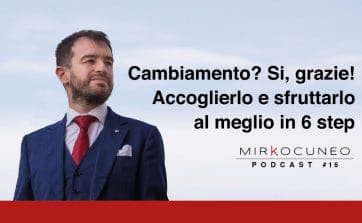 accogliere il cambiamento - podcast