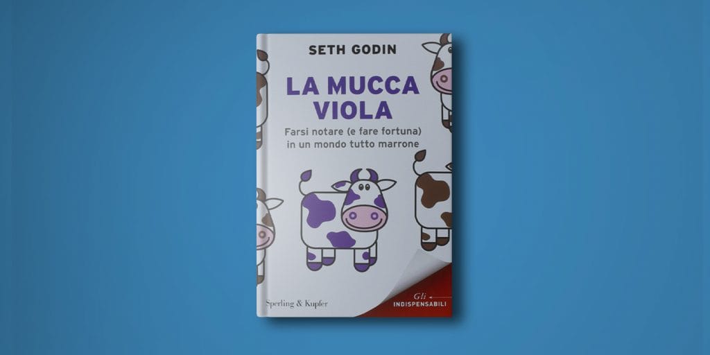 la mucca viola - libro di seth godin