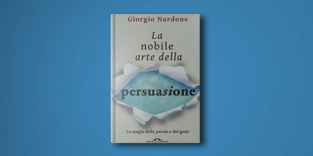 libro la nobile arte della persuasione