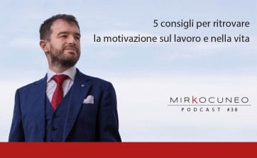 5 consigli per ritrovare la motivazione